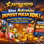 Situs Astratoto Deposit Pulsa 10K